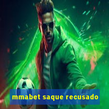 mmabet saque recusado